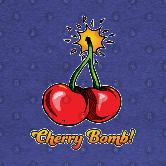 Cherry Bomb by Laughin' Bones